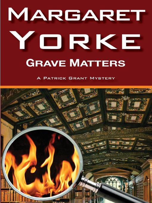Title details for Grave Matters by Margaret Yorke - Available